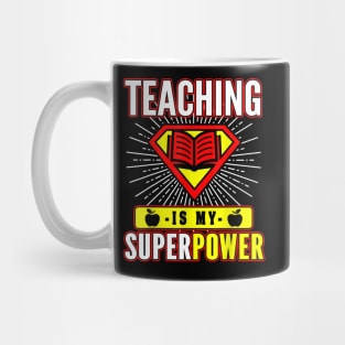 Super Teacher Shirt Teaching Is My Superpower Back To School Mug